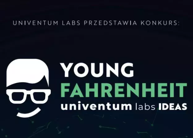 mgr Weronika Babińska-Wensierska laureatką Univentum Labs Ideas – Young Fahrenheit