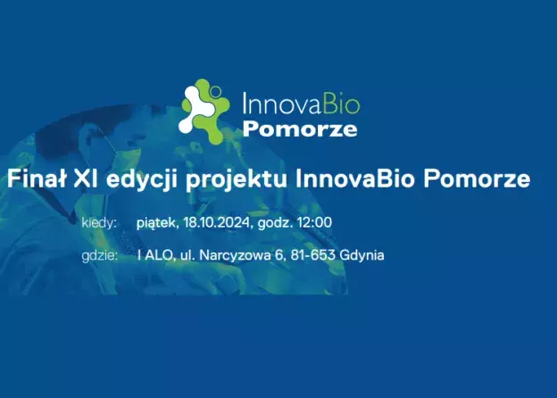 Finał XI edycji projektu InnovaBio Pomorze