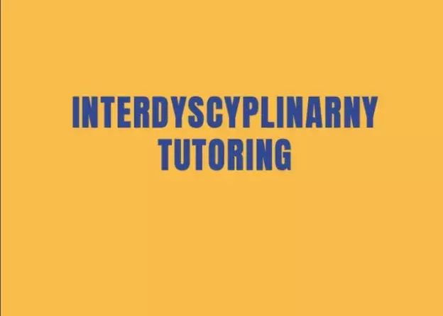 Projekt Tutoringu Interdyscyplinarnego dla studentów