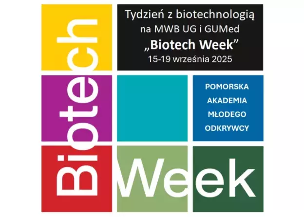 BIOTECH WEEK 2025 – zapraszamy Uczniów Szkół Ponadpodstawowych!