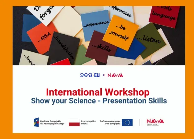 Zaproszenie na międzynarodowe warsztaty „Show your Science – Presentation Skills” w ramach sojuszu…
